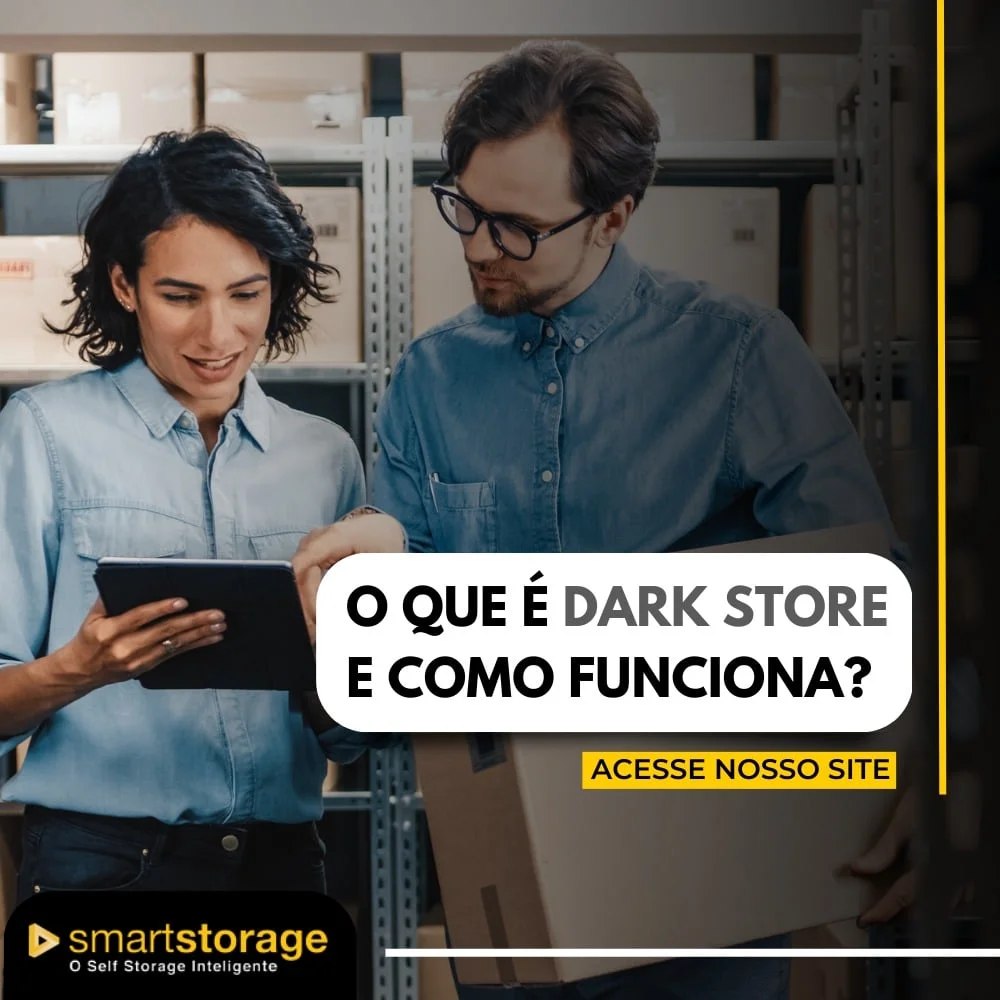 O que é Dark Store e como funciona? - Smartstorage selfstorage