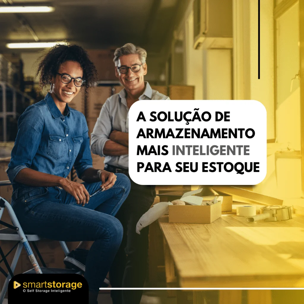 Smartstorage Selfstorage para armazenagem de estoque!